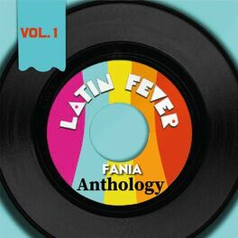 Album cover of Latin Fever (Fania Anthology)