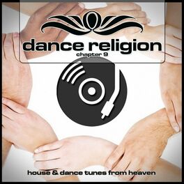 Album cover of Dance Religion Chapter 9 (House & Dance Tunes from Heaven)