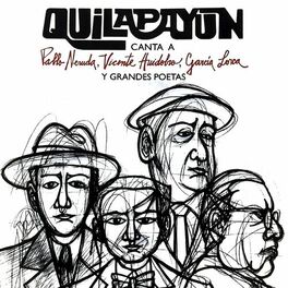 Album cover of Quilapayún Canta a Pablo Neruda, Vicente Huidobro, García Lorca y Grandes Poetas