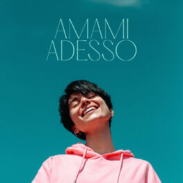 Album cover of Amami Adesso