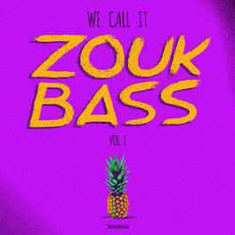 Album cover of We Call It Zouk Bass Vol. 1