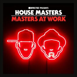 Album cover of Defected Presents House Masters - Masters At Work Mixtape