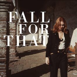 Album cover of Fall for That