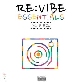 Album cover of Re:Vibe Essentials - Nu Disco, Vol. 7