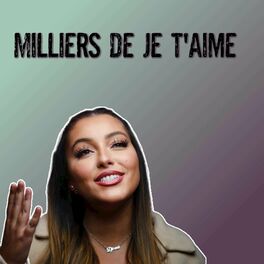 Album cover of Milliers de je t'aime