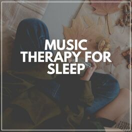 Album cover of Music Therapy for Sleep