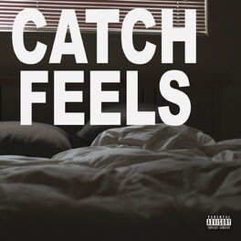 Album cover of Catch Feels