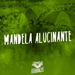Album cover of Mandela Alucinante