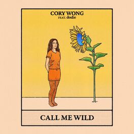 Album cover of Call Me Wild (feat. dodie)