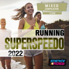 Album cover of Running Superspeedo 2022 (15 Tracks Non-Stop Mixed Compilation For Fitness & Workout - 170 Bpm)