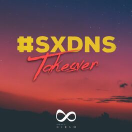 Album cover of #SXDNS Takeover