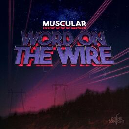 Album cover of Word on the Wire