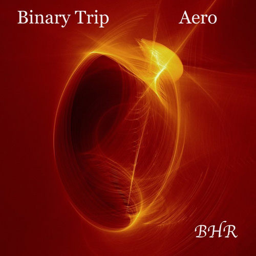 Binary Trip - Aero: letras e músicas | Deezer
