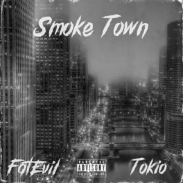 Album cover of Smoke Town (feat. Tokio)
