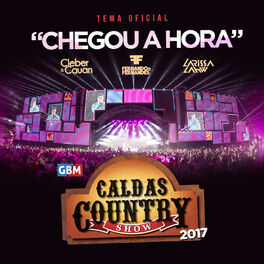 Album cover of Chegou a Hora (Tema Oficial do Caldas Country Show 2017)