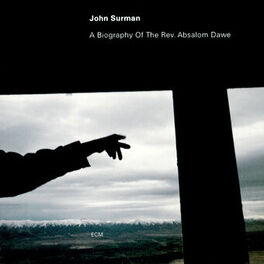 Album cover of A Biography Of The Rev. Absalom Dawe