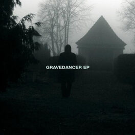 Album cover of Gravedancer - EP