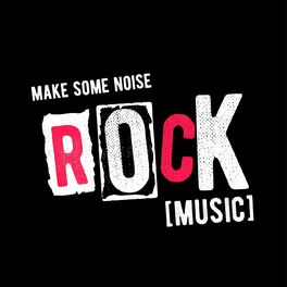 Album cover of Make Some Noise Rock Music