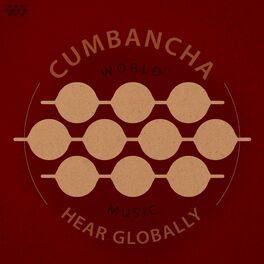 Album cover of Hear Globally: A Cumbancha Collection