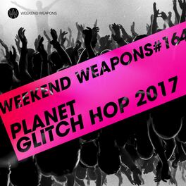 Album cover of Planet Glitch Hop 2017