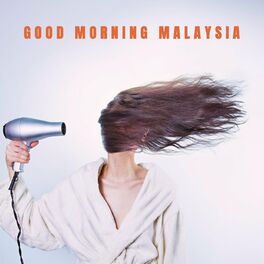 Album cover of Good Morning Malaysia