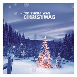 Album cover of And There Was Christmas!