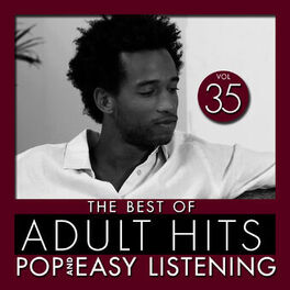 Album cover of The Best of Adult Hits: Pop and Easy Listening, Vol. 35