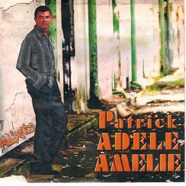 Album cover of Patrick adele amelie