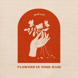 Album cover of Flowers in Your Hair