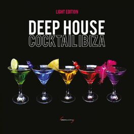 Album cover of Deep House Cocktail Ibiza (Light Edition)