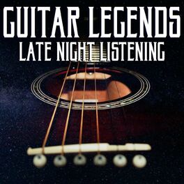 Album cover of Guitar Legends Late Night Listening