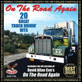 Album cover of On The Road Again - 20 Truck Drivin' Hits