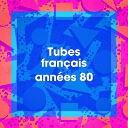 Album cover of Tubes français années 80