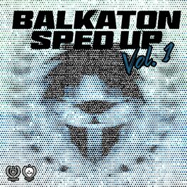 Album cover of Balkaton Sped Up (Vol. 1)