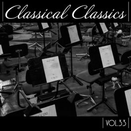 Album cover of Classical Classics, Vol. 33