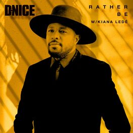 Album cover of Rather Be (with Kiana Ledé)