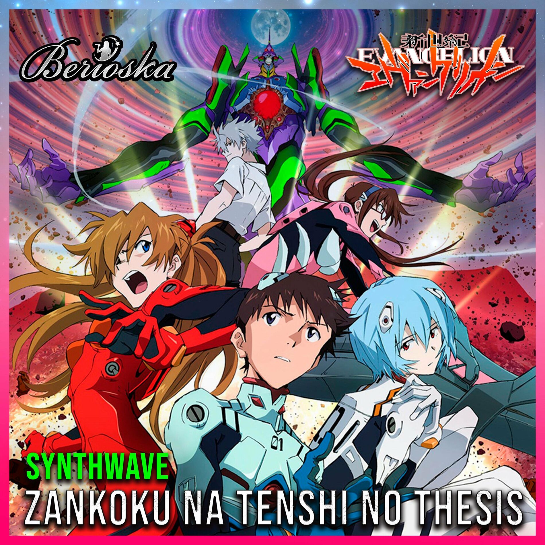 Berioska - Zankoku Na Tenshi No Thesis (Neon Genesis Evangelion) [feat.  Astrophysics] [Opening]: lyrics and songs | Deezer