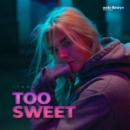 Album cover of Too Sweet