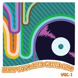 Album cover of Bump Love And Grind Time, Vol. 1