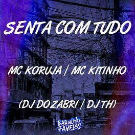Album cover of Senta Com Tudo