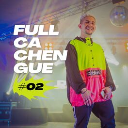 Album cover of Full Cachengue #02 (Remix)