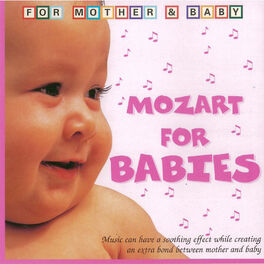 Album cover of Mozart for Babies (For Mother & Baby)