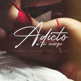 Album cover of Adicto A Tu Cuerpo