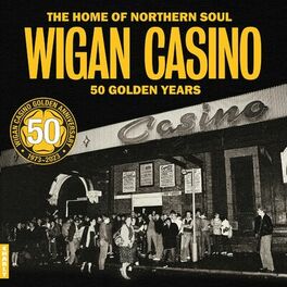 Album cover of Wigan Casino 50 Golden Years