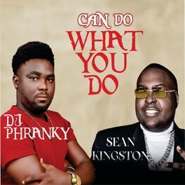 Album cover of Can Do What You Do (feat. Sean Kingston)