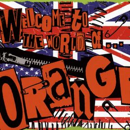 Album cover of Welcome To The World Of Orange