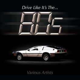 Album cover of Drive Like It's The 80s