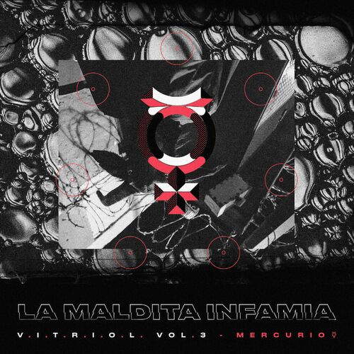 La Maldita Infamia - V.I.T.R.I.O.L. Vol. 3: Mercurio: letras y ...