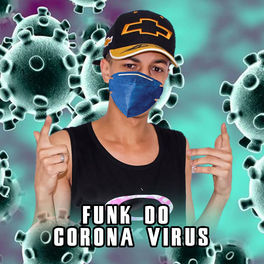 Album cover of Funk do Corona Virus