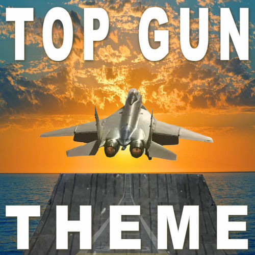 The Top Gun Top Gun Theme chansons et paroles Deezer